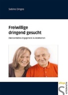 Sabine Dinges - Freiwillige dringend gesucht