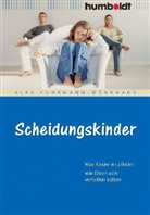 Elke Fuhrmann-Wönkhaus - Scheidungskinder
