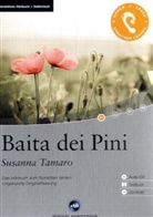 Susanna Tamaro, Stefania Patruno - Baita dei pini, 1 Audio-CD, 1 CD-ROM u. Textbuch (Audiolibro)