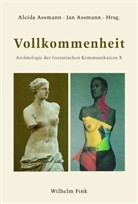 Andreas B. Kilcher, Oliver Krüger, Manfred Weinberg, Aleida Assmann, Aleida und Jan Assmann, Jan Assmann - Vollkommenheit