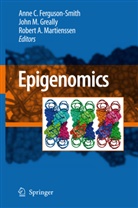 Rob A Martienssen, Anne C. Ferguson-Smith, Greally, John M. Greally, Ph. D. Greally, Ph.D. Greally... - Epigenomics