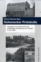 Ulrich Schacht - Hohenecker Protokolle