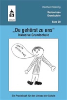 Reinhard Stähling, Felix Stähling, Frederik Stähling - 'Du gehörst zu uns'. Inklusive Grundschule