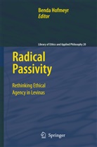 Bend Hofmeyr, Benda Hofmeyr - Radical Passivity
