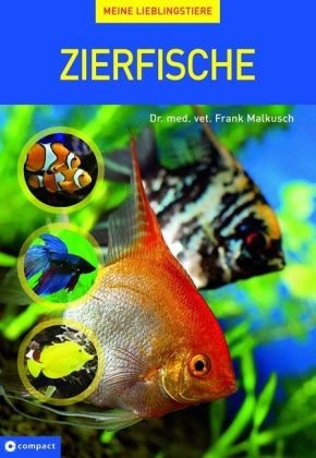 Frank Malkusch, Doris Oppenauer - Zierfische