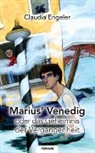 Claudia Dr Engeler, Claudia Dr. Engeler, Claudia Engeler - Marius' Venedig oder das Geheimnis der Vergangenheit