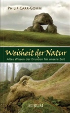 Carr-Gomm, Philip Carr-Gomm - Weisheit der Natur