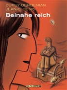 Charles Berberian, Charle Berbérian, Charles Berbérian, JEAN C. DENIS, Jean-Cla Denis, Jean-Claude Denis... - Beinahe reich