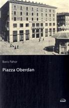 Boris Pahor - Piazza Oberdan