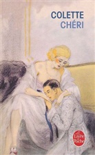 Colette, Colette (1873-1954) - Chéri