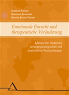 Rosmarie Barwinski, Monika Becker-Fischer, Gottfried Fischer - Emotionale Einsicht und therapeutische Veränderung.