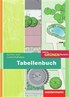 Sabine Petersen, Julius Ecke - Tabellenbuch Garten- und Landschaftsbau