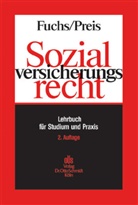 Maximilia Fuchs, Maximilian Fuchs, Maximilian (Prof. Dr. Fuchs, Ulrich Preis, Ulrich (Prof. Preis - Sozialversicherungsrecht