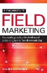 Dominic J Houlder, Roddy Mullin, Mullin Roddy, Alison Williams, Alison Mullin Williams, Williams Alison - Handbook of Field Marketing