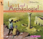 Wolfgang Korn, Dominik Freiberger, Bernt Hahn, Michael Kamp, Ingeborg Wunderlich - Lust auf Archäologie!, 5 Audio-CDs (Audio book)