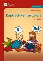 Margit Ambühl, Margrit Ambühl - Kopfrechnen zu zweit, 1./2. Klasse