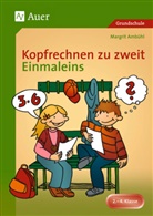 Margit Ambühl, Margrit Ambühl - Kopfrechnen zu zweit, Einmaleins 2.-4. Klasse