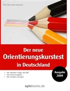 Gleb, Glebe, Dirk Glebe, Savanovi, Dari Savanovic, Dario Savanovic - Der neue Orientierungskurstest in Deutschland