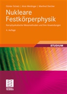 Manfred Deicher, Günte Schatz, Günter Schatz, Aloi Weidinger, Alois Weidinger - Nukleare Festkörperphysik