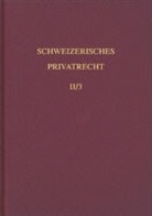 Schweizerisches Privatrecht - Bd. 2/3: Der Personenstand. Erfassung und Beurkundung des Zivilstandes