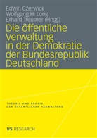 Edwin Czerwick, Wolfgan H Lorig, Wolfgang H Lorig, Wolfgang H. Lorig, Erhard Treutner - Die öffentliche Verwaltung in der Demokratie der Bundesrepublik Deutschland