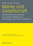 Nin Janich, Nina Janich - Marke und Gesellschaft