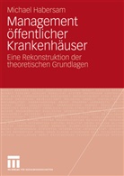 Michael Habersam - Management öffentlicher Krankenhäuser