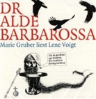 Lene Voigt, Marie Gruber - Dr alde Barbarossa, 1 Audio-CD (Hörbuch)