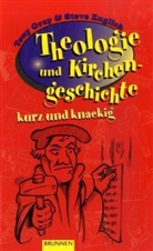 Tony Gray, Steve English - Theologie und Kirchengeschichte