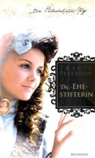Tracie Peterson - Die Ehestifterin