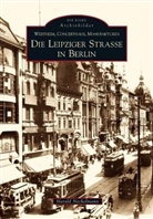 Harald Neckelmann - Die Leipziger Straße in Berlin