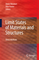 Ponter, Ponter, A. R. S. Ponter, Alan Ponter, Diete Weichert, Dieter Weichert - Limit States of Materials and Structures