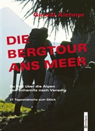Gerald Aichner - Die Bergtour ans Meer