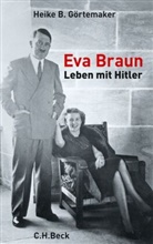 Heike B Görtemaker, Heike B. Görtemaker - Eva Braun