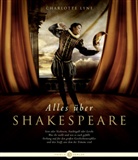 Charlotte Lyne - Alles über Shakespeare