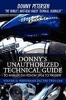 Donny Petersen - Donny's Unauthorized Technical Guide to Harley Davidson 1936 to Present