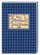 Maggie Gesamm. Poltéra, Maggie Poltera, Maggie Poltéra - Das Kochbuch aus Graubünden
