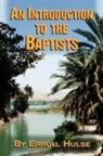 Erroll Hulse - An Introduction to the Baptists
