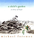 Michael Foreman - Child's Garden
