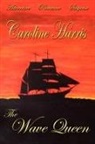 Caroline Harris - The Wave Queen
