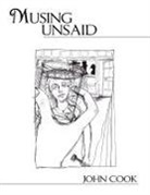 John Cook - Musing Unsaid
