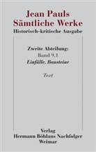 Jean Paul, Jean Paul, Helmut Pfotenhauer, Birgit Sick, Thomas Wirtz, Petra Zaus - Sämtliche Werke - Bd. 9, Teil 1: Jean Pauls Sämtliche Werke. Historisch-kritische Ausgabe; .