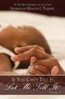 Evangelist Devetta J. Tolbert - If You Can't Tell It, Let Me Tell It! (Volume #4)