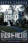 Betty Larosa - Harsh is the Fate