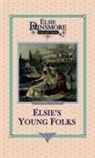 Martha Finley - Elsie's Young Folks, Book 25