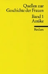 Barbara Patzek - Quellen zur Geschichte der Frauen 1 Antike