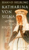 Hanno Helbling - Katharina von Siena