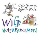 John Yeoman, Quentin Blake - The Wild Washerwomen