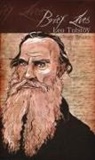Anthony Briggs - Brief Lives: Leo Tolstoy