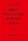 Ruth Bietenhard, Otto von Greyerz - Berndeutsches Wörterbuch